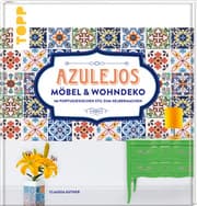 Cover von Azulejos. Möbel und Wohndeko im portugiesischen Stil zum Selbermachen