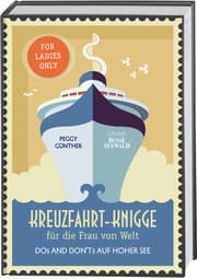 Cover von Kreuzfahrt-Knigge für die Frau von Welt