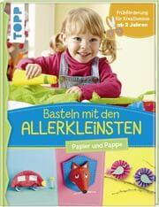 Cover von Basteln mit den Allerkleinsten. Papier und Pappe