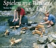 Cover von Spielen mit Wasser und Luft