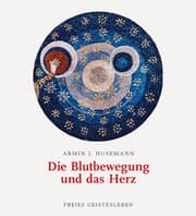 Cover von Die Blutbewegung und das Herz