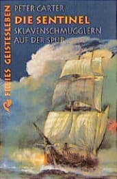 Cover von Die Sentinel - Sklavenschmugglern auf der Spur