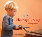 Cover von Holzspielzeug selbst gestalten