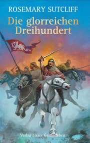 Cover von Die glorreichen Dreihundert