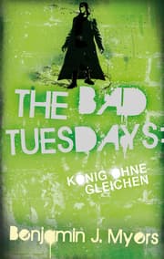 Cover von The Bad Tuesdays - König ohne gleichen
