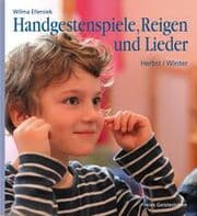Cover von Handgestenspiele, Reigen und Lieder für Kindergarten- und erstes Schulalter
