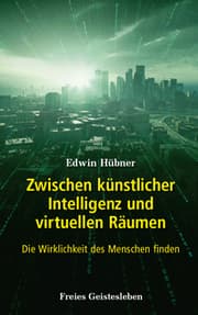 Cover von Zwischen künstlicher Intelligenz und virtuellen Räumen