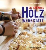 Cover von Die kreative Holzwerkstatt
