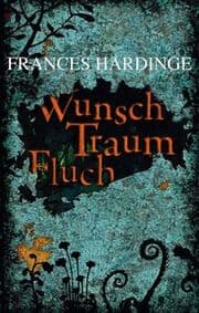 Cover von Wunsch Traum Fluch