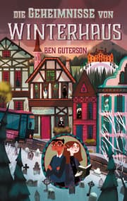 Cover von Die Geheimnisse von Winterhaus