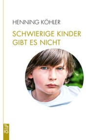 Cover von Schwierige Kinder gibt es nicht