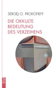Cover von Die okkulte Bedeutung des Verzeihens