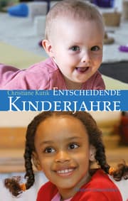 Cover von Entscheidende Kinderjahre