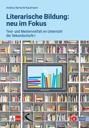 Cover von Literarische Bildung: neu im Fokus