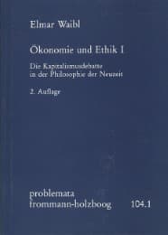 Cover von Ökonomie und Ethik I: Die Kapitalismusdebatte in der Philosophie der Neuzeit