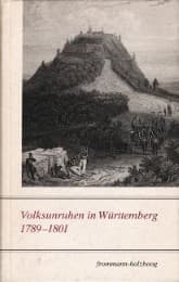 Cover von Volksunruhen in Württemberg 1789-1801