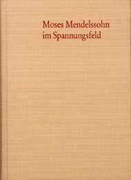 Cover von Moses Mendelssohn im Spannungsfeld der Aufklärung