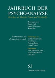 Cover von Jahrbuch der Psychoanalyse 53: Performance als Restitutionsversuch
