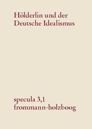Cover von Hölderlin und der Deutsche Idealismus