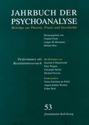 Cover von Jahrbuch der Psychoanalyse / Band 53: Performance als Restitutionsversuch