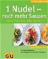Cover von 1 Nudel - noch mehr Saucen