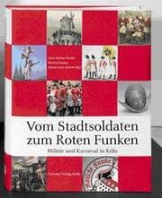 Cover von Vom Stadtsoldaten zum Roten Funken