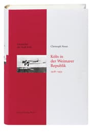 Cover von Köln in der Weimarer Republik 1918-1933