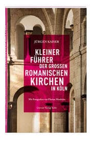 Cover von Kleiner Führer der großen romanischen Kirchen in Köln