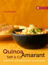 Cover von Quinoa, Amarant, Teff & Co.