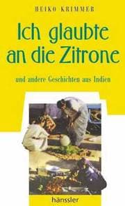 Cover von Ich glaubte an die Zitrone