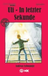 Cover von Uli - In letzter Sekunde