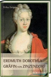 Cover von Erdmuth Dorothea Gräfin von Zinzendorf
