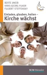 Cover von Einladen, glauben, heilen - Kirche wächst