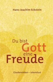 Cover von Du bist Gott eine Freude