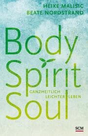 Cover von Body, Spirit, Soul