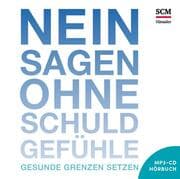 Cover von Nein sagen ohne Schuldgefühle - Hörbuch