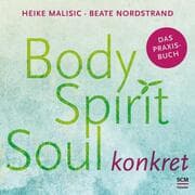 Cover von Body, Spirit, Soul konkret