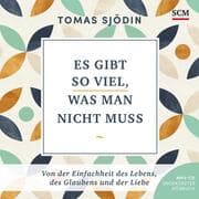 Cover von Es gibt so viel, was man nicht muss - Hörbuch
