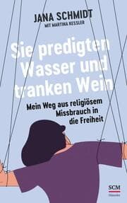 Cover von Sie predigten Wasser und tranken Wein