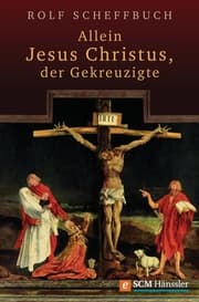 Cover von Allein Jesus Christus, der Gekreuzigte