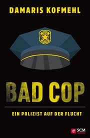 Cover von Bad Cop - Ein Polizist auf der Flucht