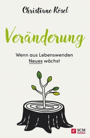 Cover von Veränderung - Wenn aus Lebenswenden Neues wächst
