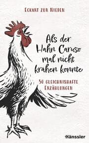 Cover von Als der Hahn Caruso mal nicht krähen konnte