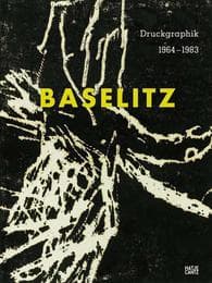 Cover von Georg Baselitz: Druckgraphik 1964-1983