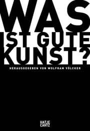 Cover von Was ist gute Kunst?