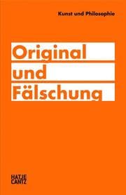 Cover von Original und Fälschung - Kunst und Philosophie