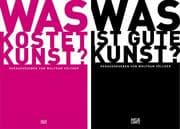 Cover von Was kostet Kunst/Was ist gute Kunst