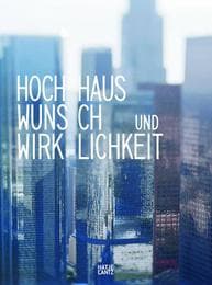 Cover von Hochhaus - Wunsch und Wirklichkeit