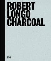 Cover von Robert Longo - Charcoal
