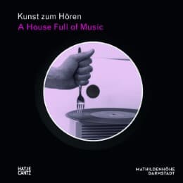 Cover von A House Full of Music/Strategien in Musik und Kunst